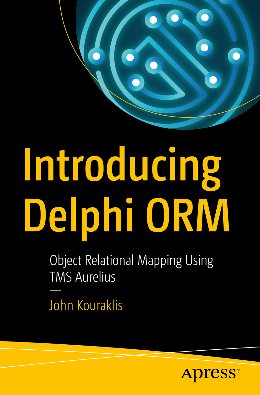 Introducing Delphi ORM using TMS Aurelius